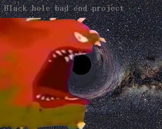 Black hole bad end project.jpg